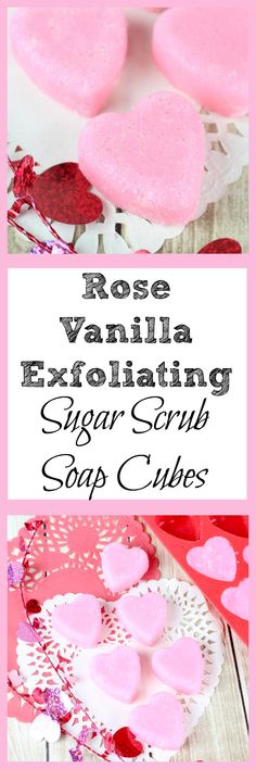 Sugar scrubs are great for the skin. These Rose Vanilla Exfoliating Sugar Scrub Soap Cubes are gentle enough for everyday. It, also, makes a great Valentine's Day gift idea. Soap Cubes, Coffee Sugar Scrub, Valentine Invitations, Pink Soap, How To Make Rose, Sugar Scrub Recipe, Green Diy, Holiday Side, Printable Valentines