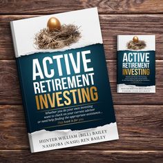 the book active retirement investing by hunter williams and bailey is next to an egg in a nest