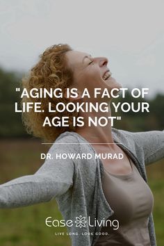 a woman with her arms spread out and the words aging is a fact of life looking your age is not