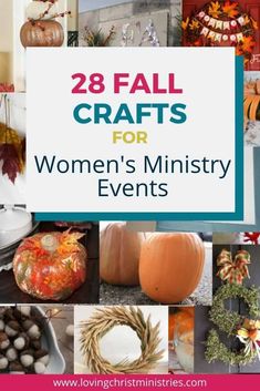 many different pictures with the words 28 fall crafts for women's ministry events on them