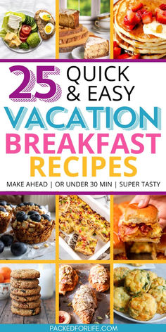 25 quick and easy vacation breakfast recipes