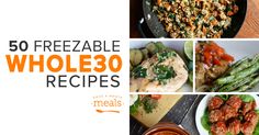 the cover of 50 freezable whole 30 recipes, including meats and vegetables