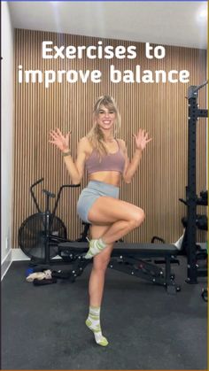 a woman posing in front of a gym machine with the words exercises to improve balance