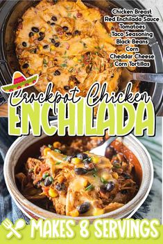 an advertisement for the chicken enchilada recipe