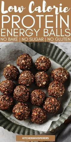 low calorie protein energy balls on a plate with text overlay that reads low calorie protein energy balls no bake no sugar in gluen