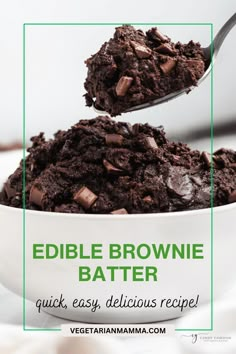 a spoonful of edible brownie batter in a bowl with text overlay that reads edible brownie batter quick easy delicious recipe