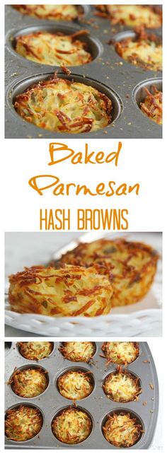 baked parmesan hash browns in muffin tins with text overlay that reads baked parmesan hash browns