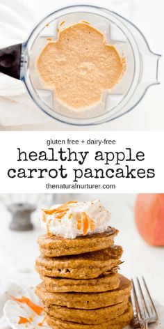 a stack of carrot pancakes with whipped cream on top and the words healthy apple carrot pancakes