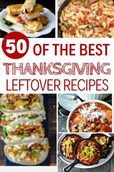 the top 50 of the best thanksgiving leftover recipes