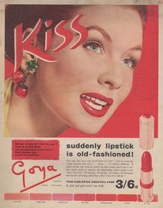 vintage goya ad - Google Search 1950s Makeup, New Look Ideas, 50s Makeup, Lipstick Ad, Vintage Meets Modern, Classic Lifestyle, Beauty Advertising