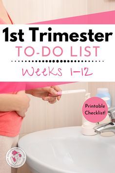 a woman holding a toothbrush in front of a sink with the words 1st trimester to - do list week 1 - 12