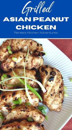 Grilled Asian Style Peanut Chicken on a platter ready to eat. Asian Inspired Chicken, Flavored Peanut Butter, Healthy Baked Chicken Breast, Peanut Chicken, Ginger Chicken, Ginger Sauce, Easy Chicken Dinner Recipes, Duck Recipes