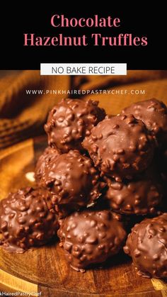 chocolate hazelnut truffles no bake recipe on a wooden plate with text overlay