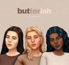 three women are standing next to each other with the words butterfish on them in front of them