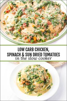 low carb chicken, spinach and sun dried tomatoes in the slow cooker