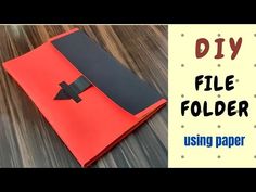 a red folder with an arrow on it and the title diy file folder using paper