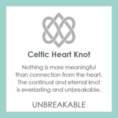 celtic heart knot with the words, nothing is more meaningful than connection from the heart