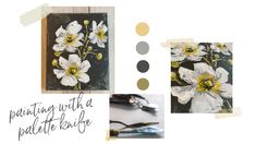 the collage shows white flowers with yellow centers and black background, along with text that reads painting with a pallet - based palette