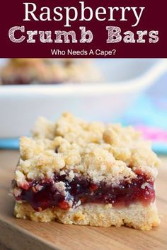 raspberry crumb bars are stacked on top of each other with the words, who needs a caper?