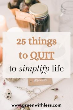 Want to live a simple life and embrace minimalism and intentional living? Click on the pin to learn about these 25 things to quit to simplify life! These are things to stop doing if you want to make life simpler and less complicated. Quitting them will also help you save time, money, and energy. Things To Stop Doing, Minimalist Lifestyle Inspiration, Minimalist Living Tips, Simplify Life, A Simple Life, Godly Life, Diy Dollar Tree Decor, Simpler Lifestyle