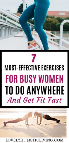 two women doing exercises with the text 7 most effective exercises for busy women to do anywhere and get fit fast