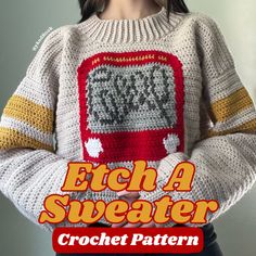 a woman wearing a sweater with the words, etc a sweater crochet pattern