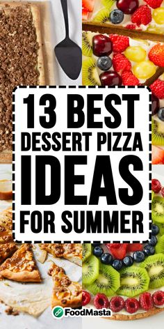 the best dessert pizza ideas for summer