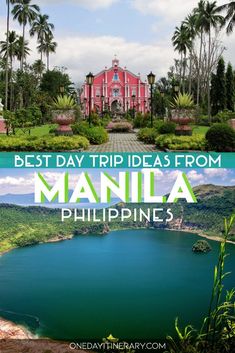 the best day trip ideas from manila philippines