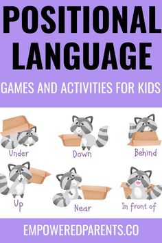 a poster with the words, positional language games and activities for kids to learn