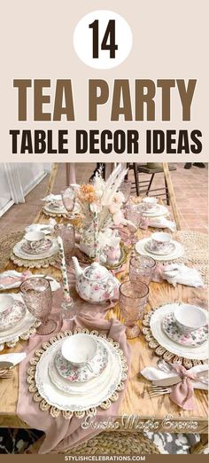 14 Tea Party Table Decor Ideas Tea Party Table Settings Ideas, Afternoon Tea Party Food, Casual Tea Party, Afternoon Tea Table Setting, Tea Party Table Decorations, Afternoon Tea Party Decorations, Ideas For The Garden