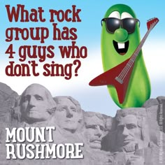 an advertisement for the mount rushmore band featuring a pickle with sunglasses on it