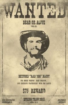 an old wanted poster with a cowboy on it