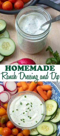 homemade ranch dressing and dip with cucumbers, carrots, celery, and tomatoes