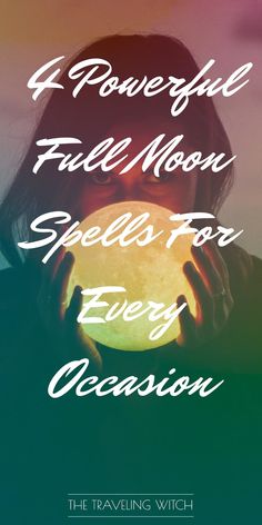 4 Powerful Full Moon Spells For Every Occasion by The Traveling Witch #Witchcraft #Magic Full Moon Magick Spells, Super Moon Spells, Full Harvest Moon Spells, Spells To Do On A Full Moon, Spells For The Full Moon, Full Moon Spells For Success, Spells For Manifesting, Full Moon Protection Spell, Full Moon Candle Magic