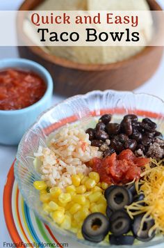 an easy taco bowl recipe with rice, beans, corn and tortilla chips