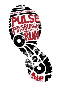 a poster with the words pulse pittsburgh marathon run written in red and black on it