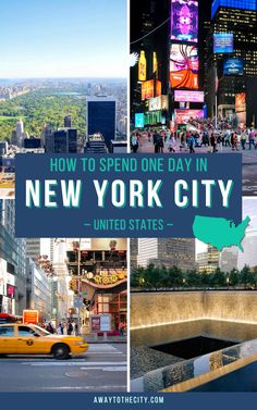 A collage of four pictures showing various sights in Manhattan, and a text overlay saying "How to spend one day in New York City - United States -". New York One Day Itinerary, One Day In Nyc, Day Trip To Nyc, Nyc Itinerary, Day In Nyc, America City, Trip To Nyc, To Do In New York