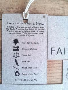 two tags that say every garment has a story, and the tag says fair trade