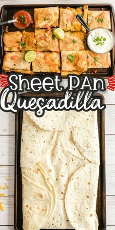 sheet pan quesadilla with tortillas, salsa and sour cream on the side