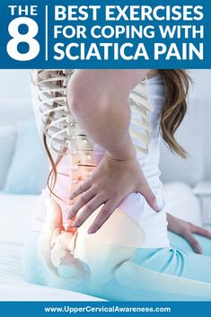 8 Sciatica Exercises and Natural Treatments that can Relieve the Pain Exercises For Sciatica, Sciatica Relief, Spine Health, Lower Back Pain Relief, Sciatic Nerve Pain