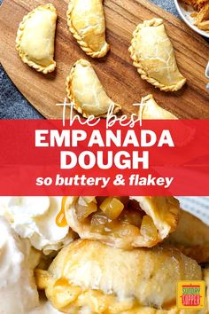 the best empanada dough so buttery and flaky is on display