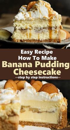 an easy recipe to make banana pudding cheesecake