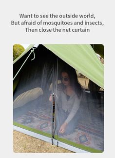 a woman sitting in a tent with the words, want to see the outside world but afraid of mosquitoes and insects, then close the net curtain