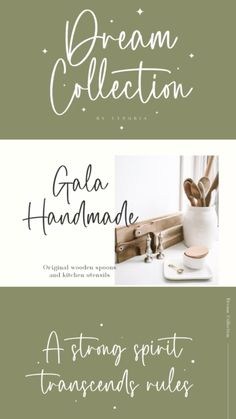 three different font styles with the words, dream collection and gala handmade on them