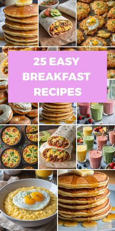 25 easy breakfast recipes that are perfect for the whole family to enjoy and eat together