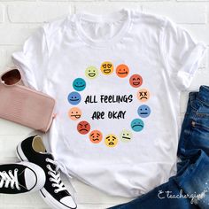 All Feelings Are Okay, Latest T Shirt, Gift For Teacher, Tee Shirt Designs, Les Sentiments, Trendy Tshirts, Quality T Shirts