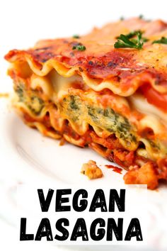 a white plate topped with lasagna covered in cheese and sauce next to the words vegan lasagna