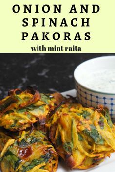 spinach and spinach pakoras on a plate with a bowl of dip