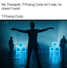 a man standing in front of a stage with his arms spread out, and the caption reads, my therapy t - posting coby isn't real, he doesn't existt