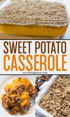 sweet potato casserole is an easy and delicious side dish for thanksgiving dinner or potlute